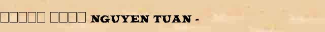 ����� ���� (Nguyen Tuan) (1910-87) ������ � ������� ����������������� �������� ������� 